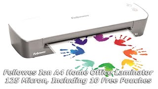 Fellowes Ion A4 Home Office Laminator Review [upl. by Stormie927]