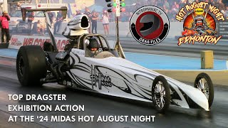 TOP DRAGSTER EXHIBITION AT THE 24 MIDAS HOT AUGUST NIGHT [upl. by Codd165]