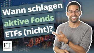 Das Duell Aktive Fonds vs ETFs [upl. by Assele]