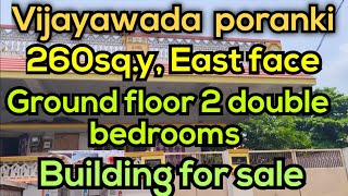 260sqy Eastface building for sale in vijaywadain poranki near pantakalva road amp Bandar road 112km [upl. by Nomaid675]