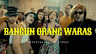 Methosa  Bangun Orang Waras  Official Music Video [upl. by Illoh]