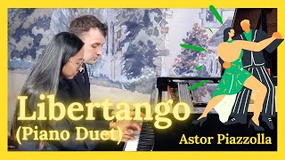 Libertango  Astor Piazzolla Piano Duet [upl. by Collette]