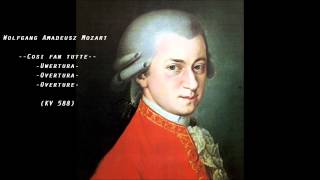 Mozart  Cosi fan tutte  Overture [upl. by Akoyn]