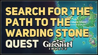 Search for the path to the Warding Stone Genshin Impact [upl. by Frantz]