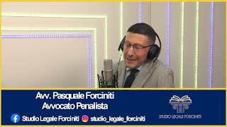 Avv Pasquale Forciniti  Affidamento in prova ai servizi sociali [upl. by Urbas444]