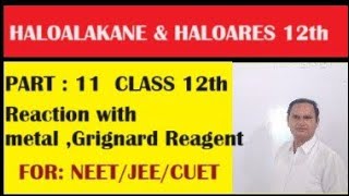 grignardreagent  haloalkane reaction with metal  part 11 [upl. by Sinnel]