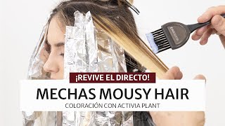 Mechas Mousy Hair con ACTIVIA PLANT  Lendan Cosmetics [upl. by Singh]