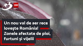 Un nou val de aer rece lovește România Zonele afectate de ploi furtuni și vijelii [upl. by Okin]