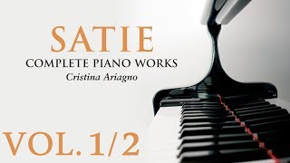 Satie Complete Piano Works Vol1 [upl. by Tews425]