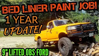 Bed Liner Paint Job  1 YEAR LATER 9quot Lifted OBS Ford on 38s [upl. by Ardiek915]