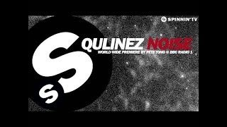 Qulinez  Noise World Premiere on Pete Tong BBC Radio 1 [upl. by Riocard529]