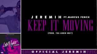 Jeremih  Keep It Moving Lyrics [upl. by Mya910]