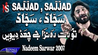 Nadeem Sarwar  Sajjad Sajjad  2007 [upl. by Htebazle788]