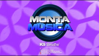 K9  Breathe 2024 Monta Musica  Makina Rave Anthems [upl. by Aay]