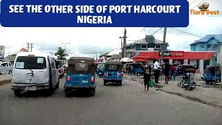 SEE How The Other SIDE Of Port Harcourt Nigeria Really Look Like [upl. by Annoif]