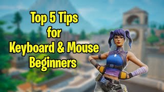 Top 5 Tips for Beginners on Keyboard amp Mouse Fortnite Tips and Tricks [upl. by Mahan]