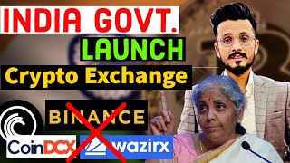 Indian Govt Launch Crypto Exchange  Binance Wazirx Stop [upl. by Ahseined]