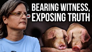 The POWER of Bearing Witness  Animal Save Movement Founder Anita Krajnc [upl. by Nahtannhoj990]