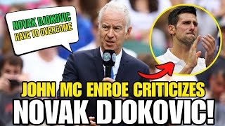 🚨BOMB JOHN McENROE SLAMS NOVAK DJOKOVIC TENNIS NEWS TODAY [upl. by Clift]