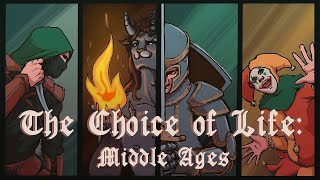 The Choice of Life Middle Ages Помираем в средневековье Прохождение [upl. by Odarnoc184]