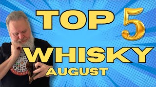 Top 5 whisky That I enjoy [upl. by Lebisor]