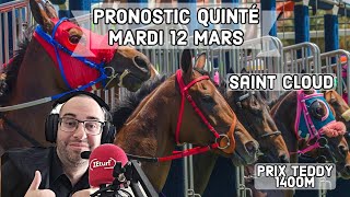 🔴 Pronostic Quinté Mardi 12 Mars 2024 Saint Cloud 🔴 Prix Teddy [upl. by Latsyrd80]