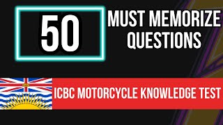 ICBC Motorcycle Knowledge Test Practice 50 Must Memorize Questions [upl. by Sturrock]