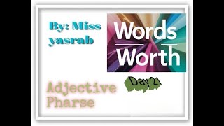 Phrases  Adjective phrase  Day 21 [upl. by Ojeibbob95]