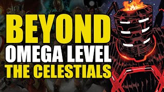 Beyond Omega Level The Celestials  Comics Explained [upl. by Eal]