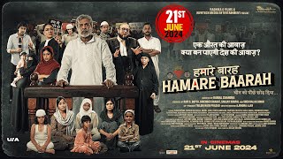 HAMARE BAARAH  Releasing Worldwide on 21st June  Official Trailer  Exclusive [upl. by Letnuahs398]