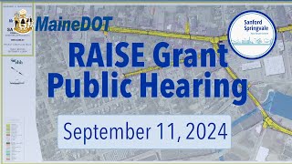 09 11 RAISE Grant Public Hearing [upl. by Maurreen]