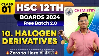 10 Halogen Derivatives Class 01 amp PYQs HSC Board Exam By Abhishek Sir Chemistry asc [upl. by Gnidleif764]