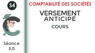 Versement anticipé séance 50 Lacomptabilitédessociétés [upl. by Nessi78]