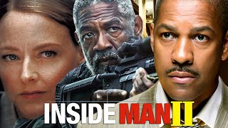 Inside Man 2 2025 Movie  Denzel Washington Clive Owen Jodie F  Review And Facts [upl. by Vevina]