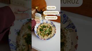 BABAGANNUŞ 🤤 tarif recipe food lezzet nefisyemektarifleri [upl. by Eerahc809]