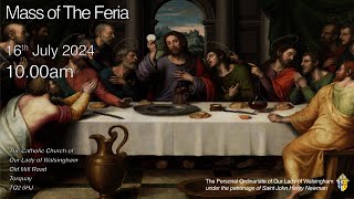 Mass from Our Lady of Walsingham Torquay Mass of the Feria 160724 [upl. by Carrick]