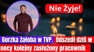 Gorzka żałoba w TVP Nie żyje wieloletni zasłużony pracownik stacji [upl. by Gee33]