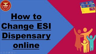 ESIC Dispensary How to change online [upl. by Nnyw]