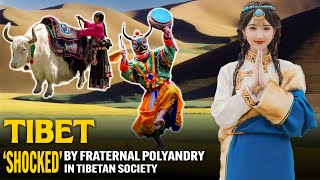 TIBET TIBETAN FRATERNAL POLYANDRY  UNSOLVED MYSTERIES [upl. by Jannelle]