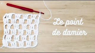 Le point de damier au crochet [upl. by Eiralam370]