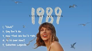 Taylor Swifts  1989 quotFrom The Vaultquot Songs Taylors Version [upl. by Dnaltiak182]