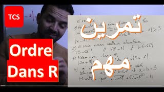 Maths tronc commun sciences ordre dans R exercice valeur absolue الجدع المشترك العلمي والتكنولوجي [upl. by Etty408]