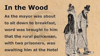 20 Audiobook The In the Wood🔥Intermediate Level🔥Learn English Through Stories [upl. by Aliuqaj807]