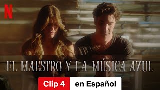 El maestro y la música azul Temporada 1 Clip 4  Tráiler en Español  Netflix [upl. by Friedly100]