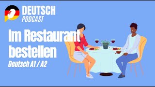 Deutsch A1 und Deutsch A2 Im Restaurant bestellen Folge 50 [upl. by Hourigan3]