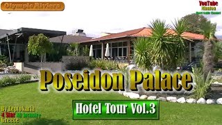 4★★★★ Poseidon Palace  Hotel Tour  Leptokaria  Greece  Vol3 [upl. by Esiralc]