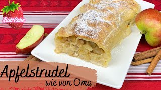 Original Bayerischer Apfelstrudel  wie von Oma  traditionell saftig und guad  BabCake [upl. by Blondelle]