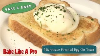 NO FAIL  Easy Microwave Poached Egg On Toast Recipe [upl. by Asiat]