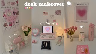 DESK MAKEOVER 🎀 aesthetic coquette amp pinterest indpired ִֶָ𓂃 ࣪˖ ִֶָ🐇་༘࿐ [upl. by Dianemarie]