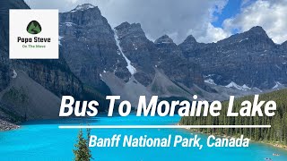 Parks Canada Shuttle to Moraine Lake [upl. by Roosevelt572]